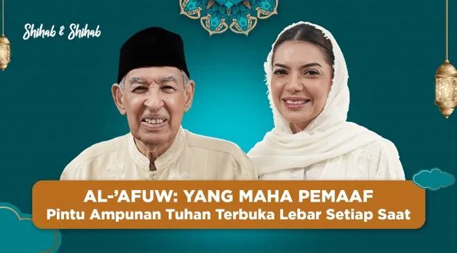 Mengenal Al-Afuw: Yang Maha Pemaaf - Edisi Asmaul Husna